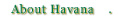 About Havana